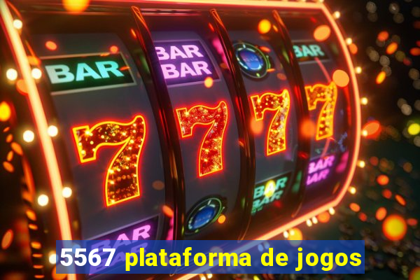 5567 plataforma de jogos